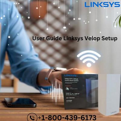 User Guide Linksys Velop Setup | +1-800-439-6173 | Linksys Support